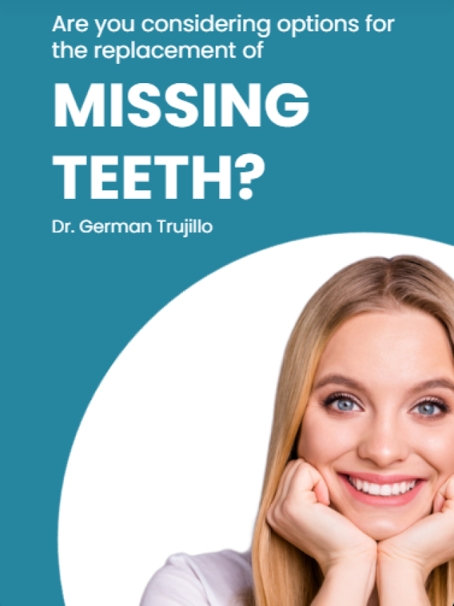Are you considering options for the replacement of missing teeth?
